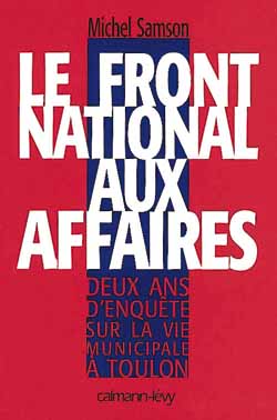 Le Front national aux affaires - MICHEL SAMSON