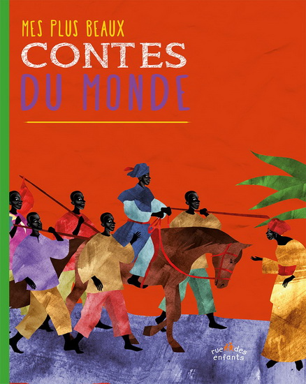 Mes plus beaux contes du monde - COLLECTIF