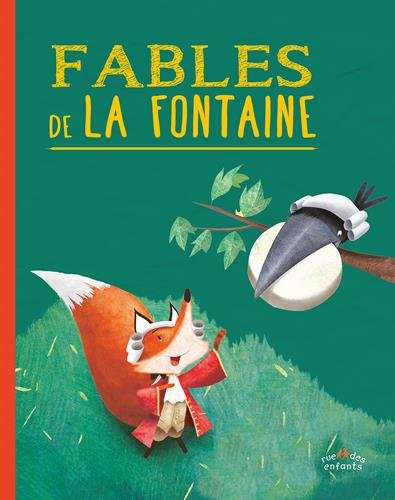 Mes fables de La Fontaine - JEAN DE LA FONTAINE