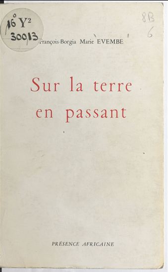 Sur la terre en passant - FRANÇOIS-BORGIA MARIE EVEMBE