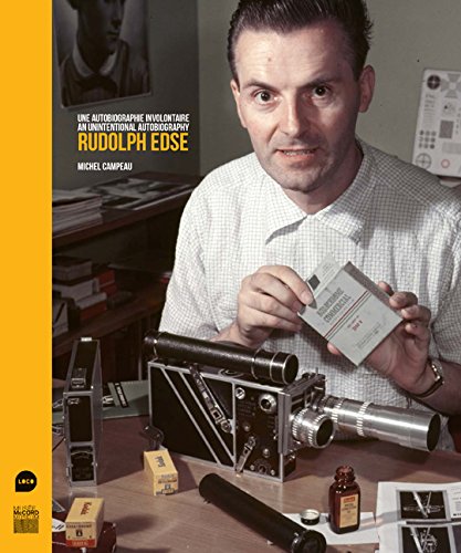Rudolph Edse : une autobiographie involontaire - MICHEL CAMPEAU - HÉLÈNE SAMSON