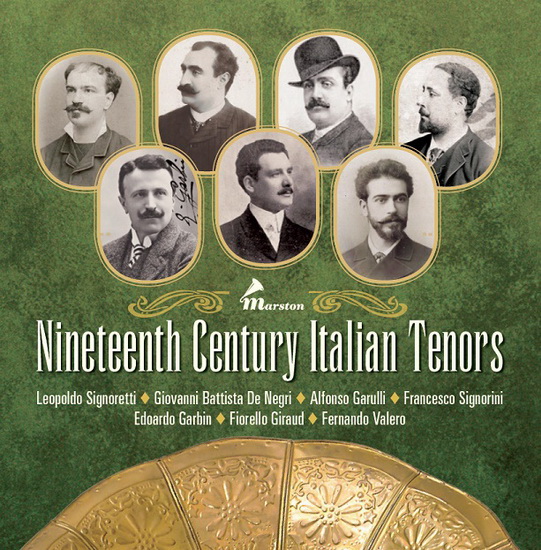 Nineteenth Century Italian Tenors (3CD) - COMPILATION CHANT