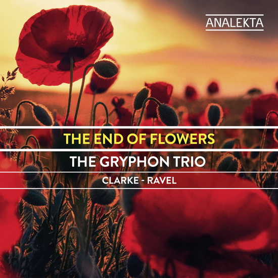 The End of Flowers - CLARKE REBECCA - RAVEL MAURICE