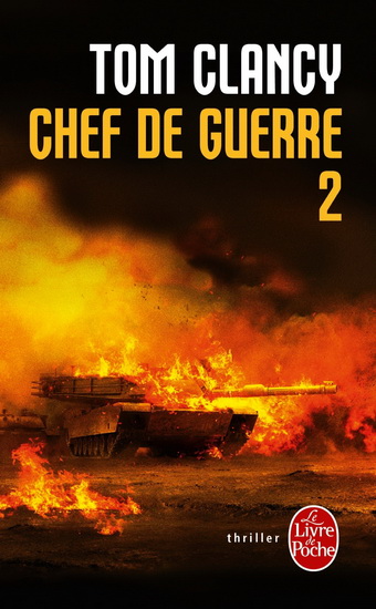 Chef de guerre T.02 - TOM CLANCY