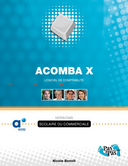 Acomba X (versions commerciale ou scolaire) - NICOLE BENOÏT