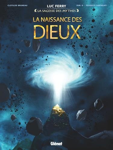 La Naissance des dieux - CLOTILDE BRUNEAU
