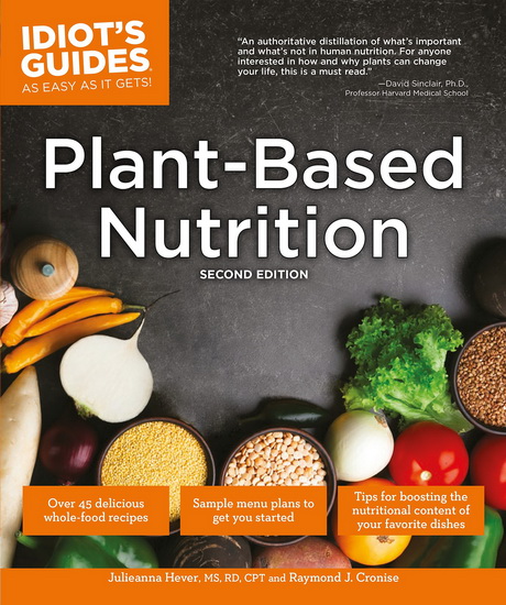 Plant-Based Nutrition, 2E - JULIEANNA HEVER