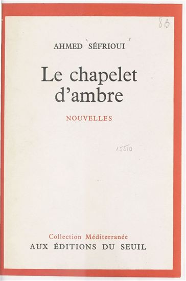 Le chapelet d&#39;ambre - AHMED SÉFRIOUI