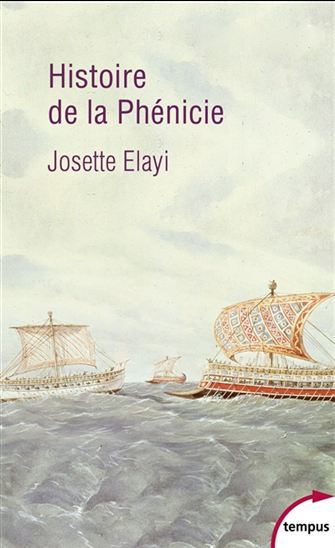 Histoire de la Phénicie - JOSETTE ELAYI