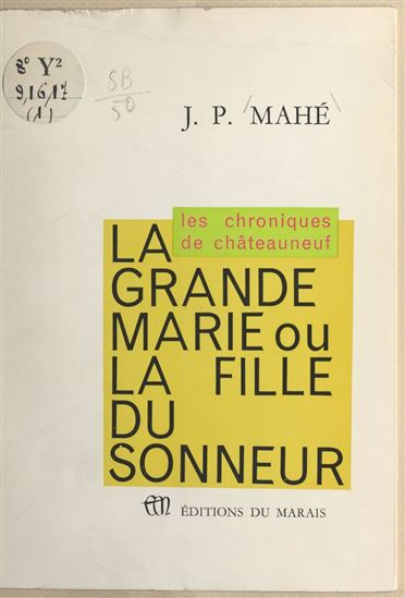 La grande Marie - J. P. MAHÉ