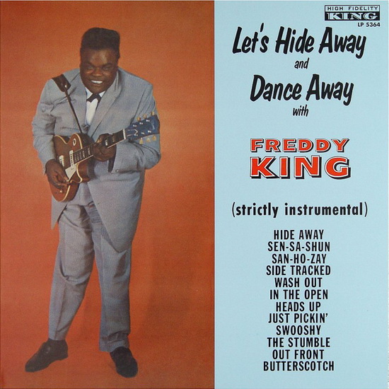 Let&#39;s Hide Away and Dance Away with Freddy King  - Ltd. Edition (Vinyl splatter) - KING FREDDY
