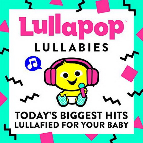 Lullapop Lullabies - LULLAPOP LULLABIES