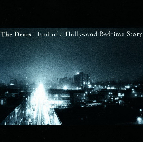 End Of A Hollywood Bedtime Story (Vinyl) - DEARS (THE)