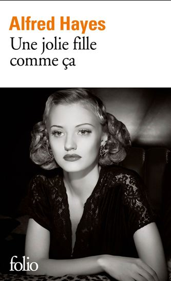 Une jolie fille comme ça - ALFRED HAYES