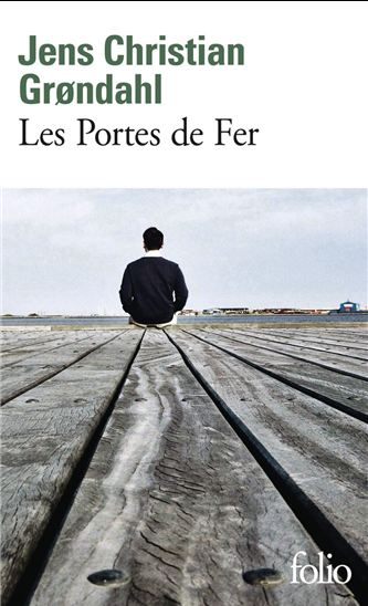 Les Portes de fer - JENS CHRISTIAN GRONDAHL
