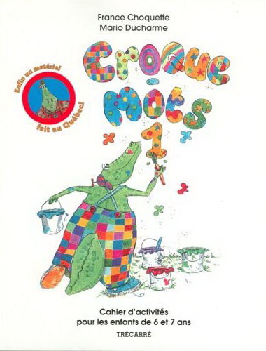 Croque-mots 1ere année - FRANCE CHOQUETTE