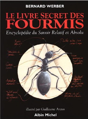 Le Livre secret des fourmis - BERNARD WERBER