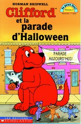 Clifford et la parade d'Halloween - NORMAN BRIDWELL
