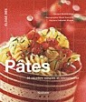 Eloge des pâtes - GERARD GUICHETEAU