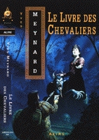 Le Livre des chevaliers - YVES MEYNARD