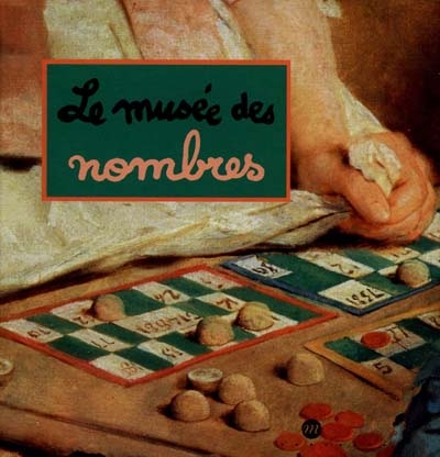 Le Musée des nombres - C DESNOETTES