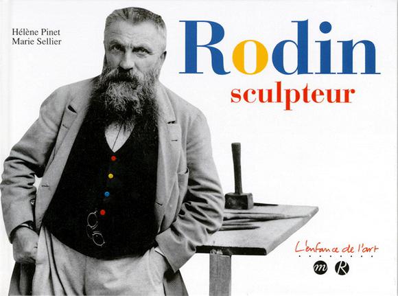 Rodin sculpteur - PINET - SELLIER