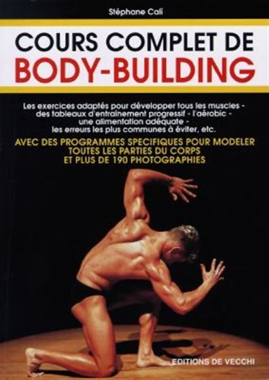 Cours complet de body-building - STEPHANE CALI