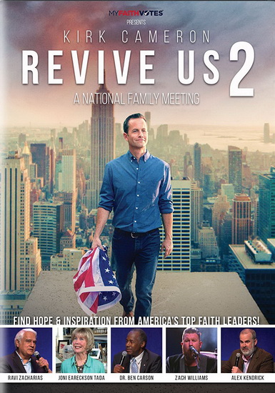 Kirk Cameron : Revive Us 2