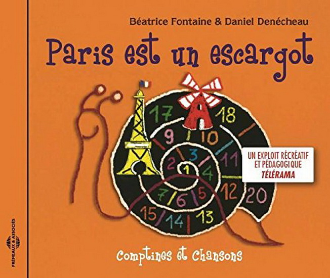 Paris est un Escargot - Comptes et chansons - FONTAINE BEATRICE & DANIEL DENECHEAU