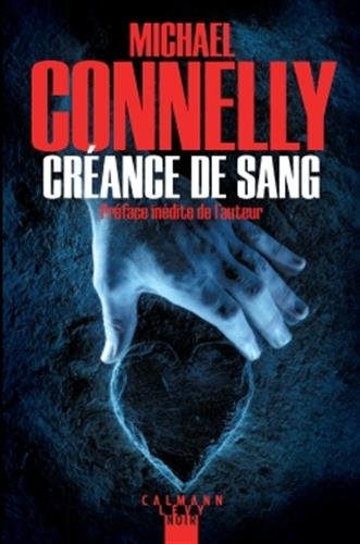 Créance de sang - MICHAEL CONNELLY