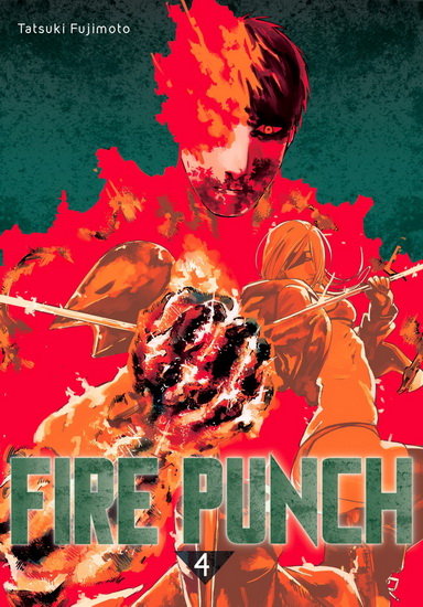 Fire punch #04 - TATSUKI FUJIMOTO