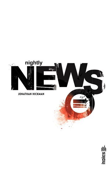 The nightly news - JONATHAN HICKMAN
