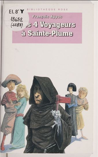 Les 4 voyageurs à Sainte-Plume - FRANÇOIS APPAS - CHRISTIAN MAUCLER