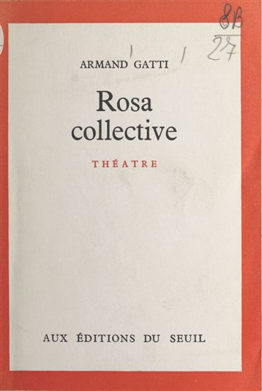 Rosa collective - ARMAND GATTI