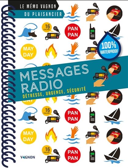 Messages radio : Alerte, détresse, urgence - DANIEL HUBERT