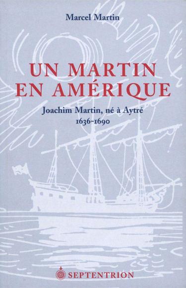 Un Martin en Amérique - MARCEL MARTIN