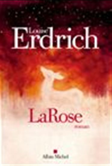 LaRose - LOUISE ERDRICH