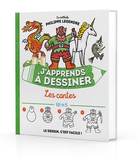 J&#39;apprends à dessiner les contes N. éd. - PHILIPPE LEGENDRE-KVATER