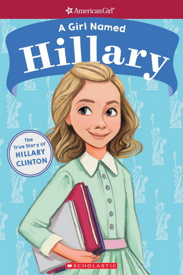 American Girl: A Girl Named Hillary - REBECCA PALEY