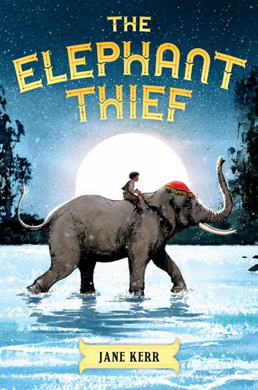 The Elephant Thief - JANE KERR