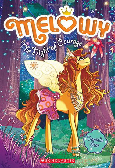 Melowy #03: The Night of Courage - DANIELLE STAR