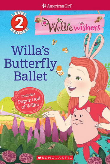American Girl: WellieWishers: Willa&#39;s Butterfly Ballet - JUDY KATSCHKE