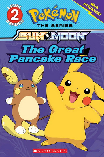 Pokémon: Level 2 Reader: The Great Pancake Race - JEANETTE LANE