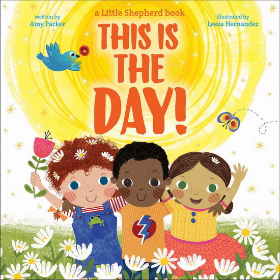 This is the Day! - AMY PARKER