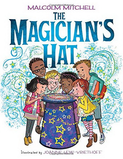 The Magician&#39;s Hat - MALCOLM MITCHELL