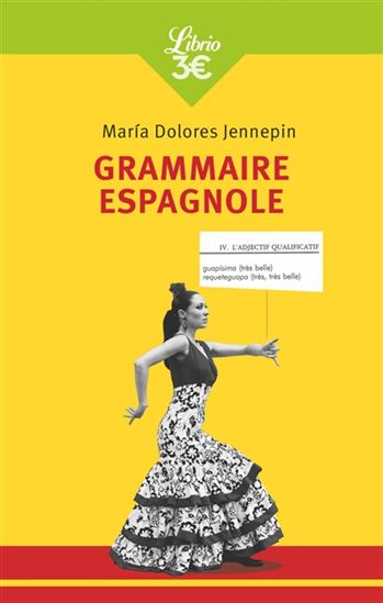 Grammaire espagnole N. éd. - MARÌA DOLORES REYERO JENNEPIN