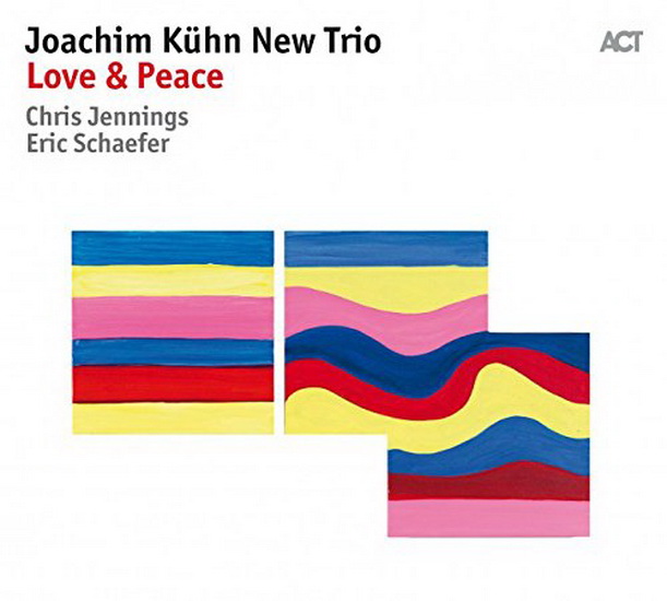 Love & Peace - KÜHN JOACHIM TRIO