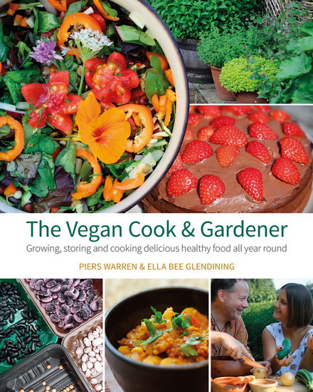 The Vegan Cook & Gardener - PIERS WARREN