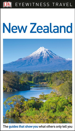 DK Eyewitness Travel Guide: New Zealand - COLLECTIF