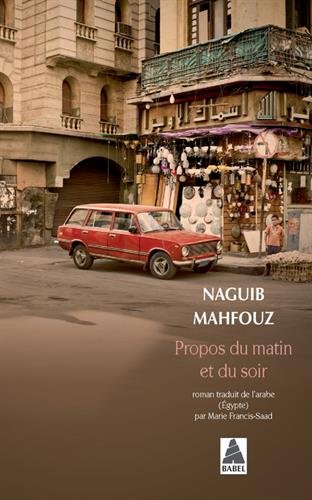 Propos du matin et du soir - NAGUIB MAHFOUZ